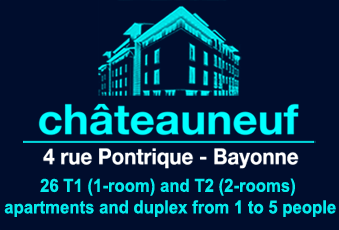 Châteauneuf, 4 rue Pontrique, Bayonne, 26 appartements T1 et T2 et duplex, de 1 à 5 personnes